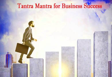 Tantra Mantra for Business Success