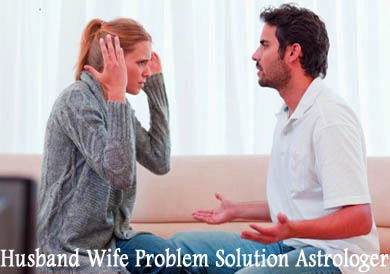 Husband Wife Problem Solution Astrologer