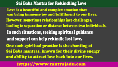 Sai Baba Mantra for Rekindling Love